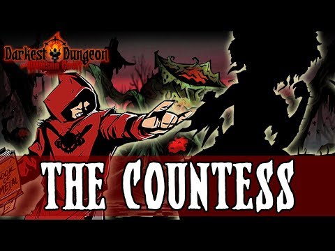 Darkest Dungeon Season 3 - THE COUNTESS - Episode 79
