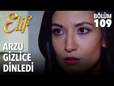 Arzu Eavesdropped | Elif Episode 109