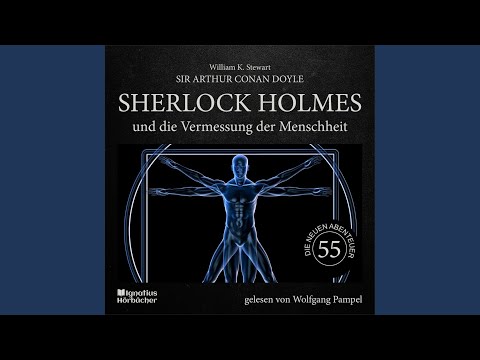 Kapitel 4 - Sherlock Holmes und die Vermessung der Menschheit (Die neuen Abenteuer, Folge 55)