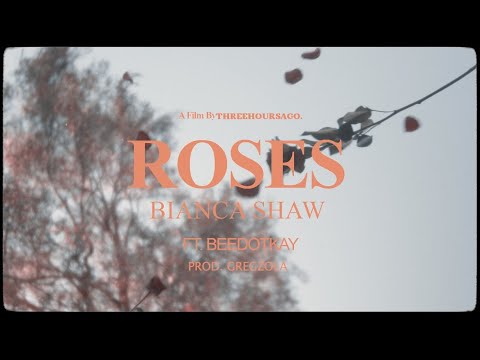 Bianca Shaw - Roses (Official Video)