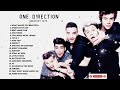 One Direction Greatest Hits Full Album Best Songs Of One Direction Nonstop Playlist