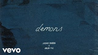 Josiah Queen - demons feat. Julia Poe (Official Audio)