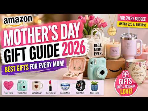 Amazon Mother’s Day Gift Guide 2026 🎁 Best Gifts for Every Type of Mom