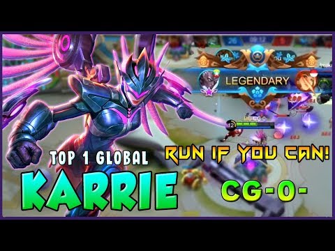 NO ESCAPE Top 1 Global Karrie by CG-0- Mobile Legends