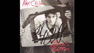 Alex Chilton - Take Me Home and Make Me Like It (1981)