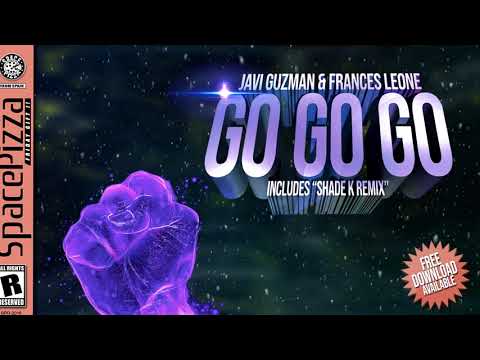 [BIG ROOM] Javi Guzman & Frances Leone - Go Go Go (Radio Edit)