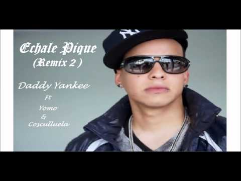 Echale Pique ( Remix 2 ) Daddy Yankee Ft Yomo & Cosculluela ★REGGAETON 2012 (PRESTIGE)