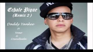 Echale Pique ( Remix 2 ) Daddy Yankee Ft Yomo &amp; Cosculluela ★REGGAETON 2012 (PRESTIGE)