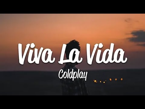 Coldplay - Viva La Vida (Lyrics)