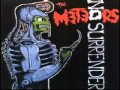 The Meteors - No Surrender