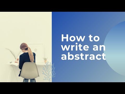 How to write an abstract? Step by Step with examples