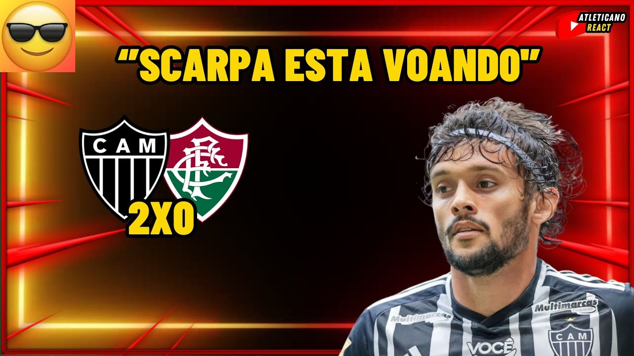 MARIO MARRA NÃO POUPOU ELOGIOS AO SCARPA! GALO 2 X 0 FLU NOTICIAS DO GALO HOJE