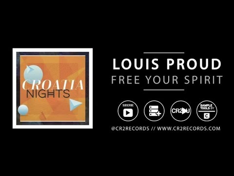 Louis Proud - Free Your Spirit
