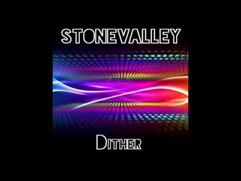 Stonevalley - Dither