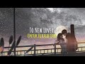 To New Lovers | 新しい恋人達に | Back Number | Lyrics Terjemahan