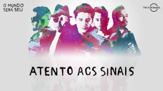 Atento aos Sinais Music Video