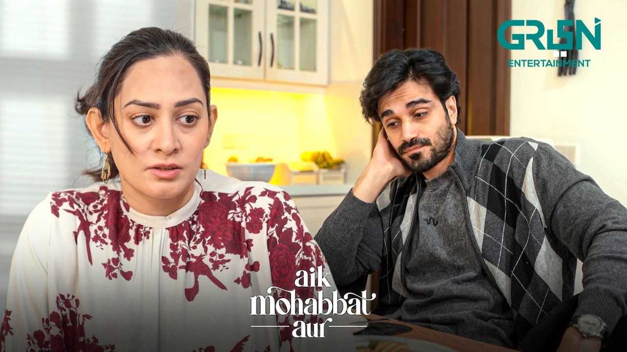 Chalo Na Kahin Vacation Pe Chalein 😯 Ahad Raza Mir & Maya Ali | Aik Mohabbat Aur | Green TV