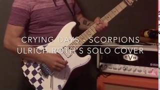 Download lagu COVER Crying Days - Scorpions (Uli Jon Roth's Solo) mp3 Download lagu COVER Crying Days - Scorpions (Uli Jon Roth's Solo) mp3