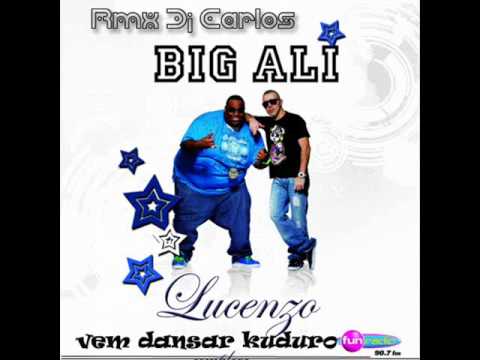 LUCENZO Feat BIG ALI - Vem dansar kuduro  Remix dj Carlos