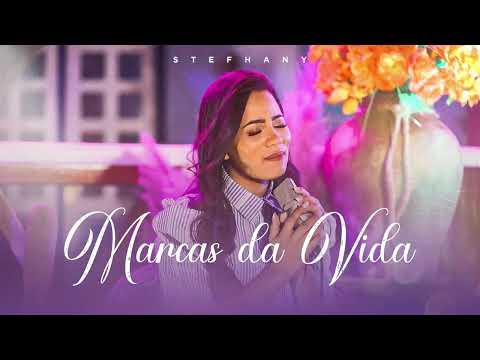 Stefhany  | Marcas da Vida  [Áudio ] Essência - Canções que Marcaram