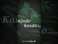 Kando Kando Whatsapp Status Savzz Creationzz