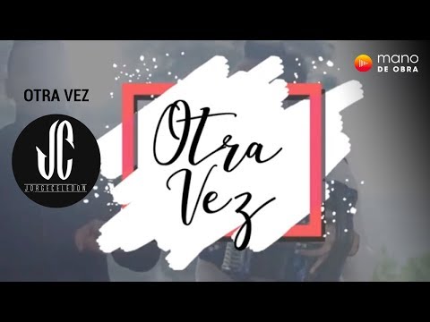 Video Otra Vez (Letra) de Jorge Celedón