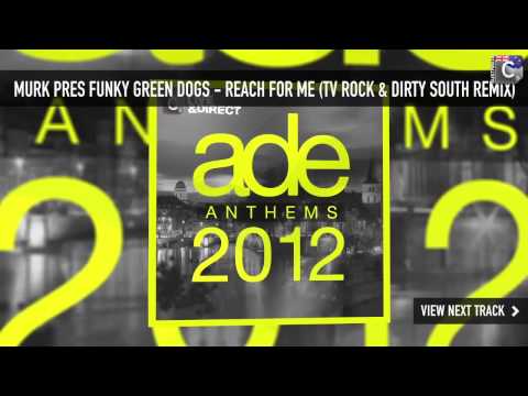 Murk pres Funky Green Dogs - Reach For Me (TV Rock & Dirty South Remix)