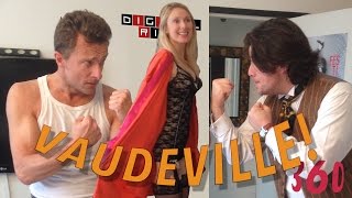 VAUDEVILLE! - A Lover in the Closet 360-3D VR comedy show