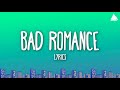 Lady Gaga Bad Romance Lyrics