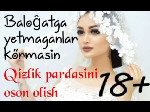 Qizlik pardasini oson olish