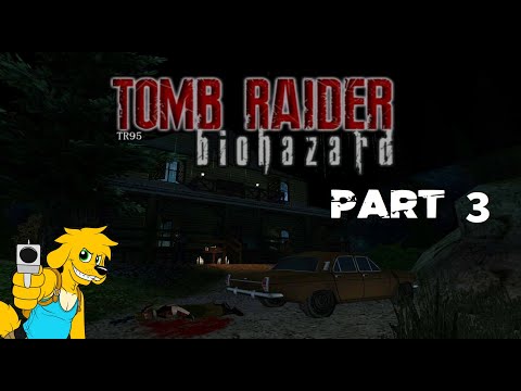 TRLE: Tomb Raider - Biohazard [Nightmare Mode] - (Part 3 Walkthrough)