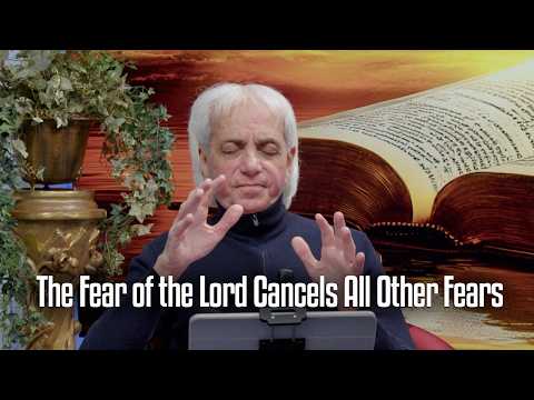 The Fear of the Lord Cancels All Other Fears