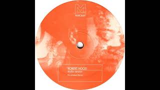 Robert Hood - B1 - The Greatest Dancer (Studio Version)
