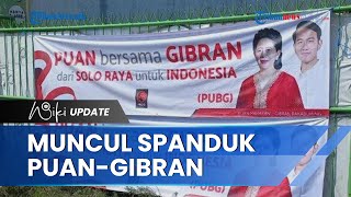 Muncul Spanduk Puan-Gibran Berlogo Projo di Solo, Ini Reaksi Wali Kota hingga Bantahan DPP Projo