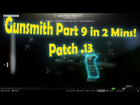 Gunsmith Part 9 Guide || Escape From Tarkov || Updated For Patch .13