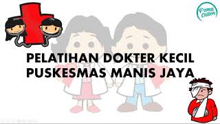 Download lagu PELATIHAN DOKTER KECIL || PERTOLONGAN PERTAMA PADA KECELAKAAN (P3K) mp3