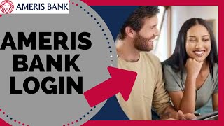 Ameris Bank Login: how to Sign in Ameris Bank Online Banking Account 2023
