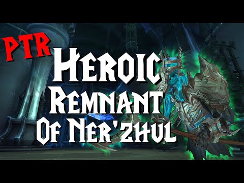 Remnant of Ner'zhul - 9.1 PTR | Sanctum of Domination