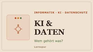 KI und Datenschutz einfach erklärt – Wem gehören deine Daten? | Abitur