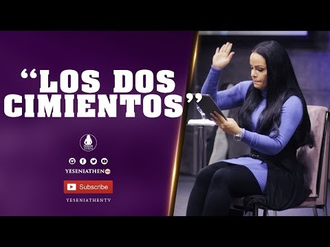 Pastora Yesenia Then -   [CAPÍTULO #6] "Los dos cimientos"  - Serie de Parábolas