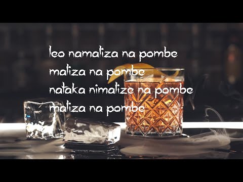 KING KAKA FT. NVIIRI & BENSOUL - MALIZA NA POMBE (LYRIC VIDEO)
