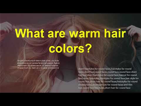 What hair colors are good for warm skin tones? What...