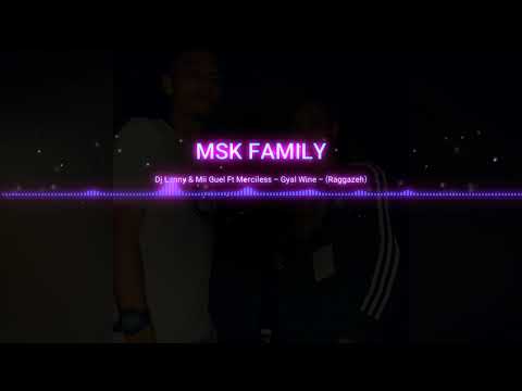 Dj Lenny & Mii Guel Ft Merciless - Gyal Wine - (Raggazeh)