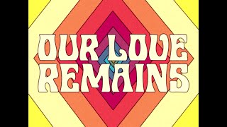 Alex Izenberg - Our Love Remains (Official Video)