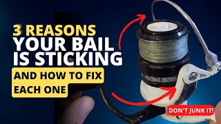 How to: Fix a Sticking Bail on a Spinning Reel
