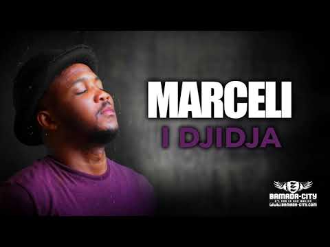 MARCELI - I DJIDJA