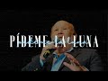 Leo Dan Pídeme La Luna Letra