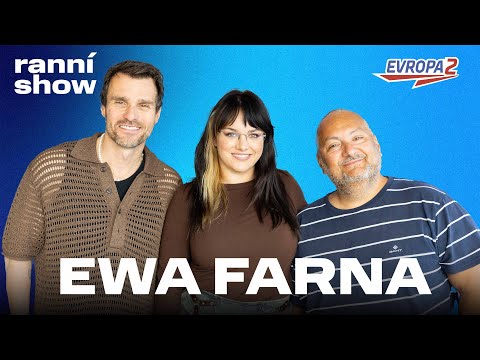 EWA FARNA přidala v Ranní show druhý Eden!