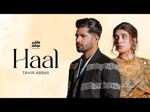 Haal | Tahir Abbas ft.Urwa Hocane | Sad Song Official Video