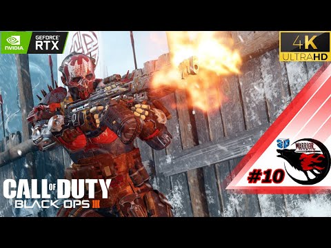 CALL OF DUTY BLACK OPS 3 | Gameplay Walkthrough Part -10 [4K 60FPS] - No Commentary (FULL GAME)